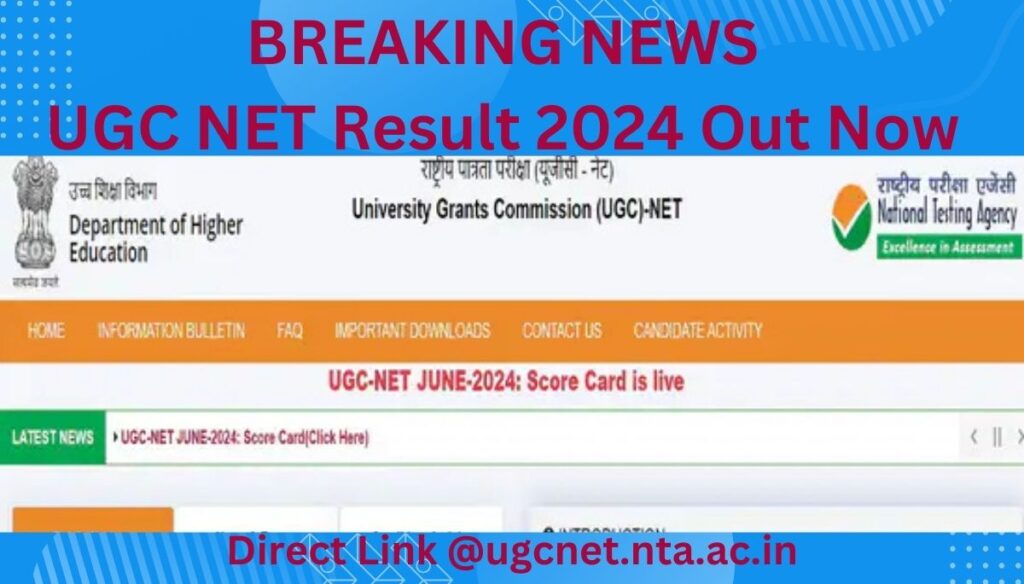 UGC NET Result 2024 Out: Direct Link to Check June Results at ugcnet.nta.ac.in